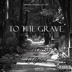 To the Grave (feat. LIL GRIME) - Single by Busta Cheeks album reviews, ratings, credits
