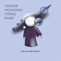 Get Yourself Outside by Yonder Mountain String Band album reviews, ratings, credits