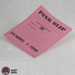 Pink Slip (feat. Esparo) - Single by Don Swindle album reviews, ratings, credits