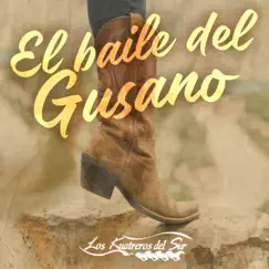 El Baile del Gusano (Remix) Song Lyrics