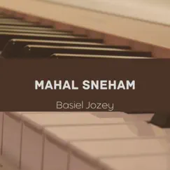 Mahal Sneham - Single by Basiel Jozey album reviews, ratings, credits