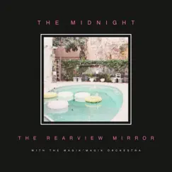 The Rearview Mirror - EP by The Midnight & Magik*Magik album reviews, ratings, credits