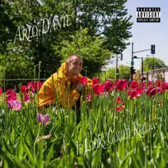 If Looks Could Kill... - Single by Arlo Dante album reviews, ratings, credits