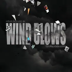 Wind Blows (feat. Kendra Morris) - Single by Doc Ish & Highlife Gully album reviews, ratings, credits