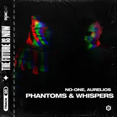 Phantoms & Whispers (Extended Mix) Song Lyrics