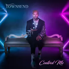 Control Me - Single by Townsend album reviews, ratings, credits