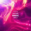 Magic (feat. Q) - Single album lyrics, reviews, download