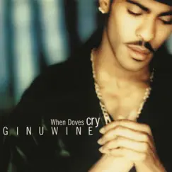 When Doves Cry - EP by Ginuwine album reviews, ratings, credits