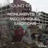 Monuments of Mechaniquel Emotion - Single album lyrics, reviews, download