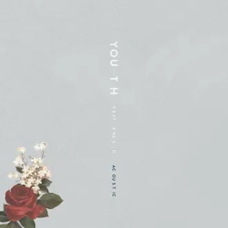 Youth (feat. Khalid) [Acoustic] - Single by Shawn Mendes album download