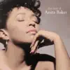 The Best of Anita Baker album lyrics, reviews, download