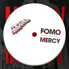 Mercy - Single by FOMO album reviews, ratings, credits