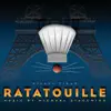 Ratatouille (Score from the Motion Picture) album lyrics, reviews, download