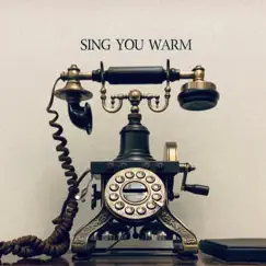 Sing You Warm - Single by As Good As It Gets album reviews, ratings, credits