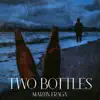 Two Bottles - Single album lyrics, reviews, download