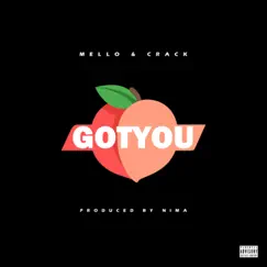 Got You - Single by Mello & crack album reviews, ratings, credits