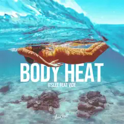 Body Heat Song Lyrics