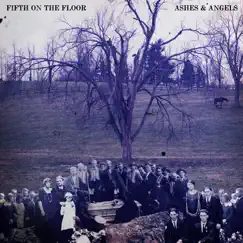 Ashes & Angels by Fifth on the Floor album reviews, ratings, credits