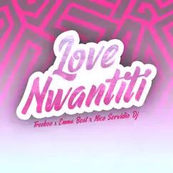 Love Nwantiti (Remix) - Single by Treekoo, Emma Beat & Nico Servidio DJ album reviews, ratings, credits