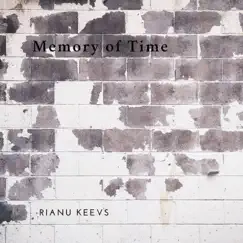 Memory of Time - Single by Rianu Keevs album reviews, ratings, credits