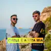 Chell è 'a vita mia (feat. Angelo Pio) - Single album lyrics, reviews, download