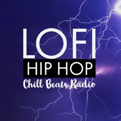 Lofi HipHop Chill Beats Radio by Hip Hop Lofi, Hip-Hop Lofi Chill & Slowfi Beats album reviews, ratings, credits