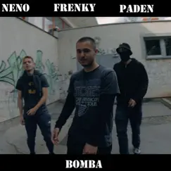 Bomba (feat. Neno) - Single by Lil Frenky album reviews, ratings, credits