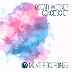 Concious - Single by Oscar Werner album reviews, ratings, credits