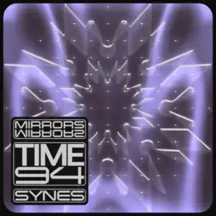 Mirrors - Single by Time94 album reviews, ratings, credits