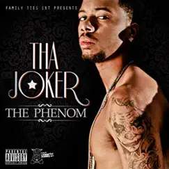 The Phenom by Tha Joker album reviews, ratings, credits