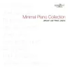 Minimal Piano Collection album lyrics, reviews, download