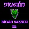 Dragón album lyrics, reviews, download