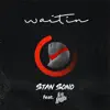 Waitin (feat. Kris Hollis) - Single album lyrics, reviews, download