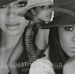 Love Songs by Destiny's Child album reviews, ratings, credits
