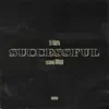 Successful (feat. Kwood) - Single album lyrics, reviews, download