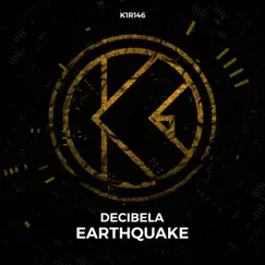 Earthquake - Single by Decibela album reviews, ratings, credits