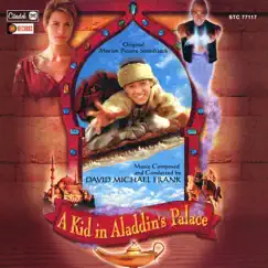 A Kid In Aladdin's Palace (Original Motion Picture Soundtrack) by David Michael Frank album reviews, ratings, credits