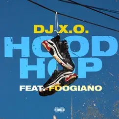 Hood Hop (feat. Foogiano) Song Lyrics