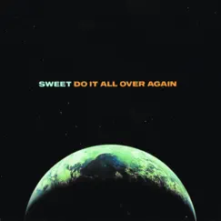 Do It All Over Again (Remastered) - EP by Sweet album reviews, ratings, credits