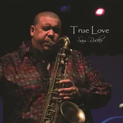 True Love (Radio Edit) - Single by Sam Rucker album reviews, ratings, credits