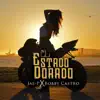 El Estado Dorado (feat. Bobby Castro) - Single album lyrics, reviews, download