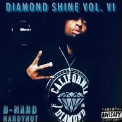 Diamond Shine, Vol. VI by B-NARD NARDYNUT album reviews, ratings, credits