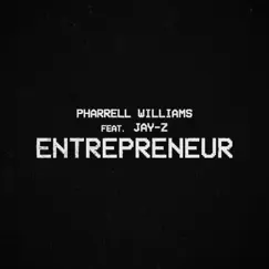 Entrepreneur (feat. JAY-Z) - Single by Pharrell Williams album reviews, ratings, credits