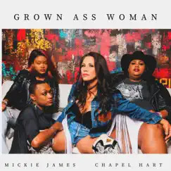 Grown Ass Woman (GAW) - Single by Mickie James & Chapel Hart album reviews, ratings, credits