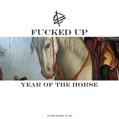 Year of the Horse (Act Two) by Fucked Up album reviews, ratings, credits