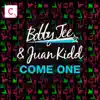 Come One (feat. Juan Kidd) - Single album lyrics, reviews, download