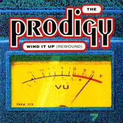 Wind It Up (Rewound) - EP by The Prodigy album reviews, ratings, credits