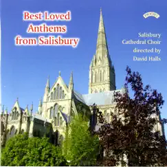 Best Loved Anthems from Salisbury by Salisbury Cathedral Choir, Daniel Cook & David Halls album reviews, ratings, credits