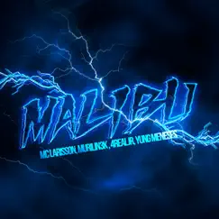 Malibu - Single by MC Larisson, Murilin3k, 4realjr & Yung Meneses album reviews, ratings, credits