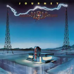 Raised On Radio (Bonus Track Version) by Journey album reviews, ratings, credits